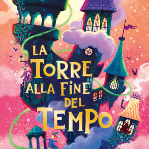 Libro torre alla fine del tempo di Amy Sparkes - ean 9791259960245 - Terre di Mezzo