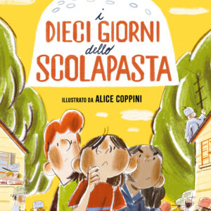 Libro dieci giorni dello scolapasta di Daniele Movarelli; Angelo Mozzillo - ean 9791259960368 - Terre di Mezzo