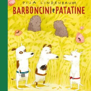 Libro Barboncini e patatine di Pija Lindenbaum - ean 9791259960405 - Terre di Mezzo