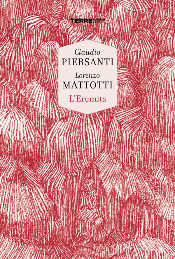 Libro eremita di Claudio Piersanti - ean 9791259960467 - Terre di Mezzo