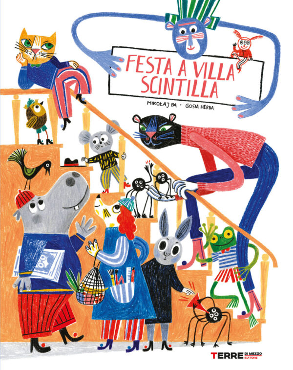 Libro Festa a villa Scintilla di Mikolaj Pasinski - ean 9791259960498 - Terre di Mezzo