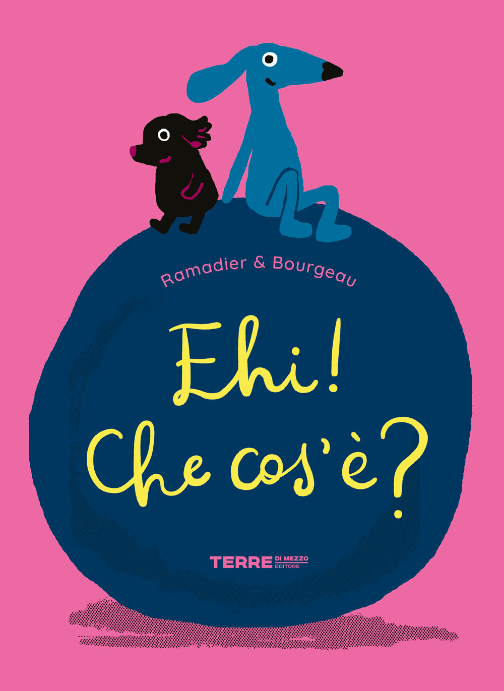 Libro Ehi! Che cos’è? di Cédric Ramadier - ean 9791259960702 - Terre di Mezzo