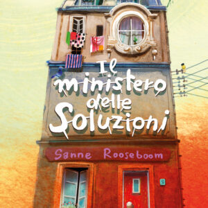 Libro ministero delle Soluzioni di Sanne Rooseboom - ean 9791259960733 - Terre di Mezzo