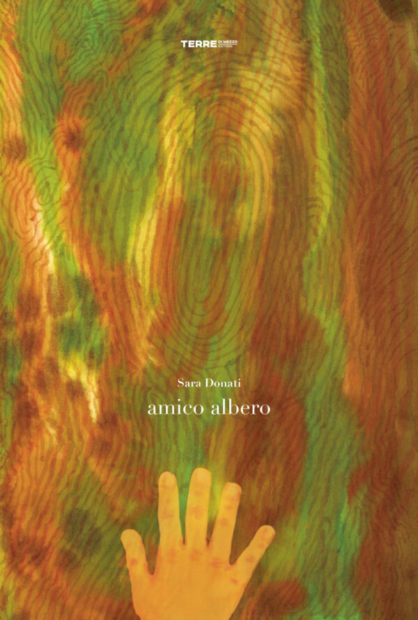 Libro Amico albero di Sara Donati - ean 9791259961266 - Terre di Mezzo