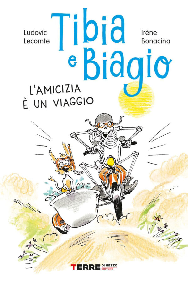 Libro Tibia e Biagio. L'amicizia è un viaggio di Ludovic Lecomte - ean 9791259961280 - Terre di Mezzo