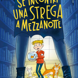 Libro Se incontri una strega a mezzanotte di Pascal Ruter - ean 9791259961488 - Terre di Mezzo