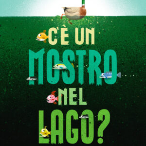 Libro C'è un mostro nel lago? di Leo Timmers - ean 9791259961556 - Terre di Mezzo