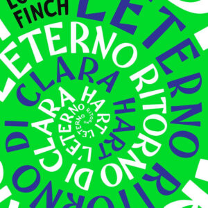 Libro eterno ritorno di Clara Hart di Louise Finch - ean 9791259961983 - Terre di Mezzo