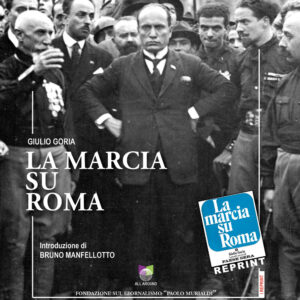 Libro marcia su Roma di Giulio Goria - ean 9791259990716 - All Around