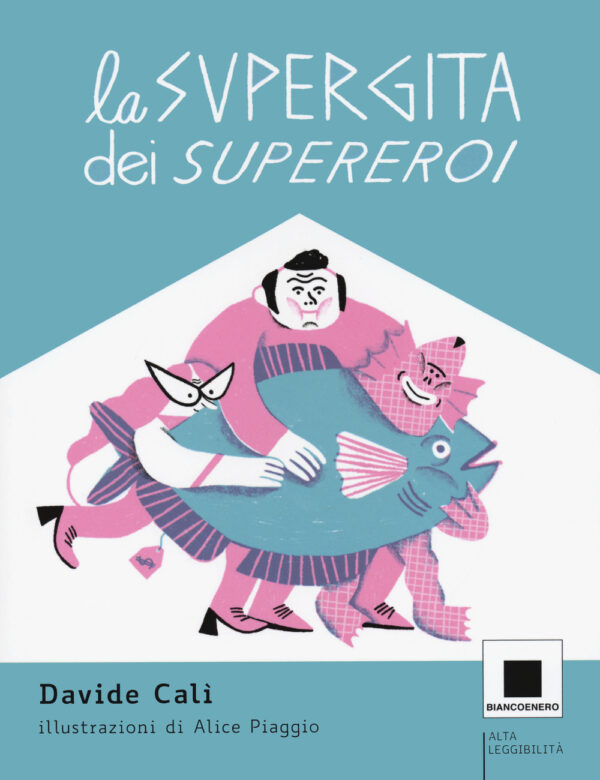 Libro supergita dei supereroi di Davide Calì - ean 9791280011008 - Biancoenero