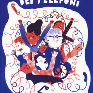 Libro grande caos dei telefoni di Sally Nicholls - ean 9791280011077 - Biancoenero