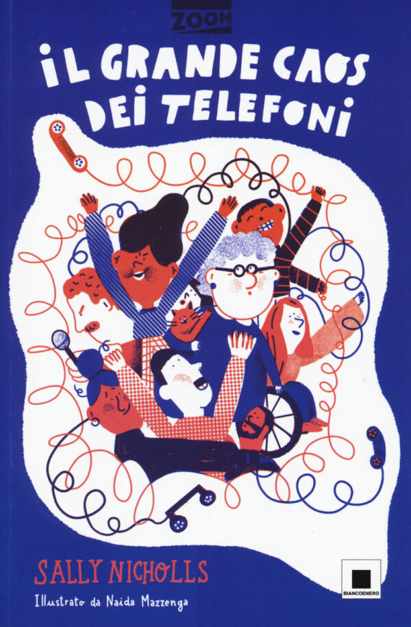 Libro grande caos dei telefoni di Sally Nicholls - ean 9791280011077 - Biancoenero