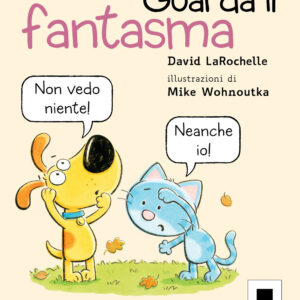 Libro Guarda il fantasma di David LaRochelle - ean 9791280011398 - Biancoenero