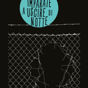 Libro Cosi imparate a uscire di notte di François Gravel; Martine Latulippe - ean 9791280011404 - Biancoenero