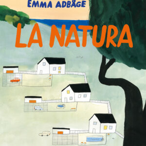 Libro natura di Emma Adbåge - ean 9791280014177 - Camelozampa