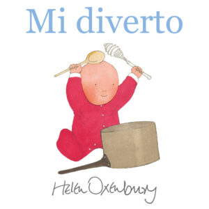 Libro Mi diverto di Helen Oxenbury - ean 9791280014184 - Camelozampa