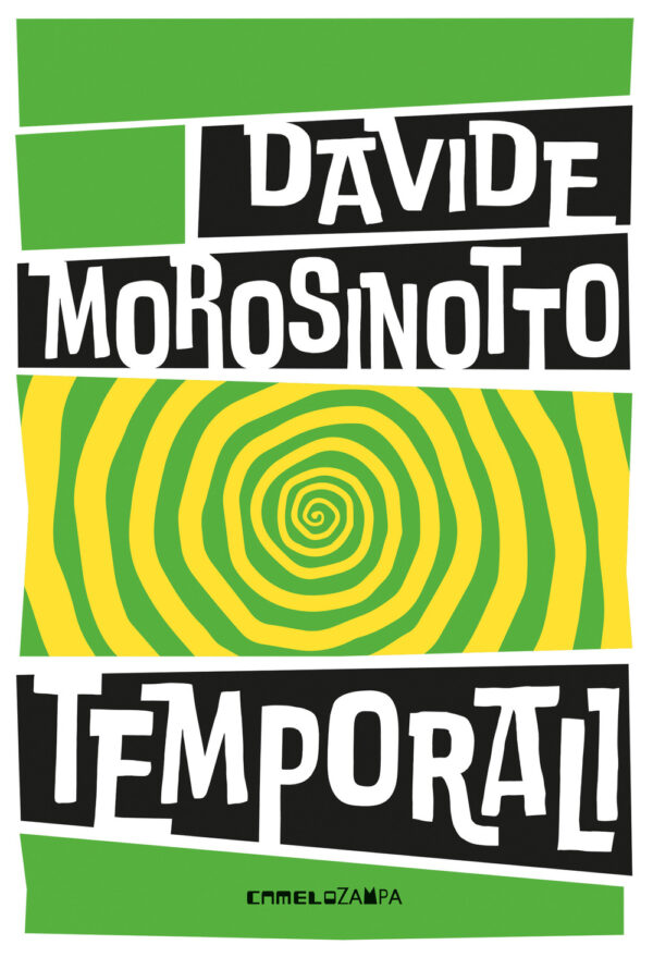 Libro Temporali. Fabula. Ediz. ad alta leggibilità di Davide Morosinotto - ean 9791280014924 - Camelozampa