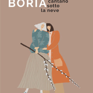 Libro formiche cantano sotto la neve di Ilaria Boria - ean 9791280016102 - Pessime idee