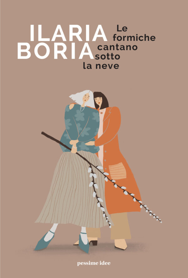 Libro formiche cantano sotto la neve di Ilaria Boria - ean 9791280016102 - Pessime idee
