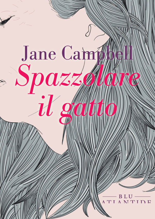 Libro Spazzolare il gatto di Jane Campbell - ean 9791280028310 - Blu Atlantide
