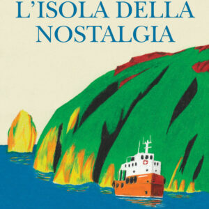 Libro isola della nostalgia di Anne Griffin - ean 9791280028358 - Blu Atlantide