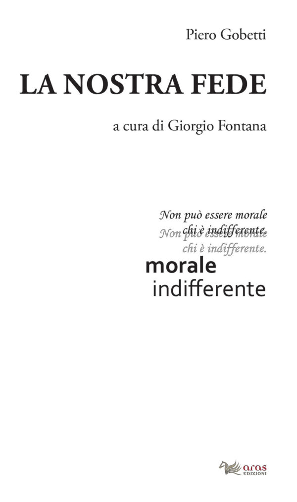 Libro nostra fede di Piero Gobetti - ean 9791280074041 - Aras Edizioni
