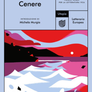 Libro Cenere di Grazia Deledda - ean 9791280084200 - Utopia Editore