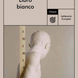 Libro Libro bianco di Piero Scanziani - ean 9791280084644 - Utopia Editore