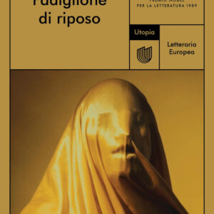 Libro Padiglione di riposo di Camilo José Cela - ean 9791280084774 - Utopia Editore