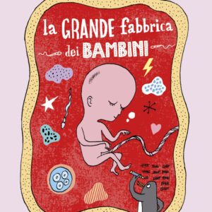 Libro grande fabbrica dei bambini di Nadja Belhadj - ean 9791280104465 - Uovonero