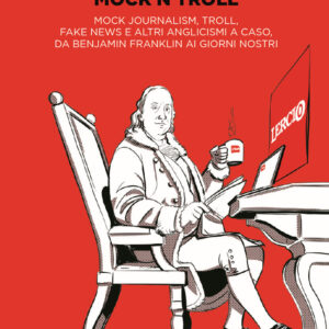 Libro Mock'n'troll. Mock journalism