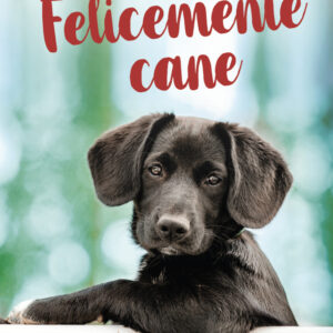 Libro Felicemente cane di Elena Borrione - ean 9791280134004 - Espress Edizioni