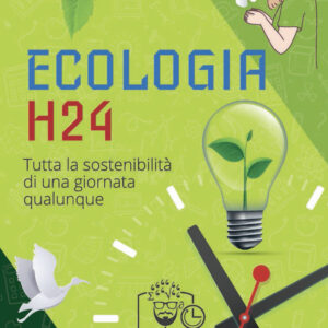 Libro Ecologia h24. Tutta la sostenibilità di una giornata qualunque di Alessio Perniola - ean 9791280134141 - Espress Edizioni