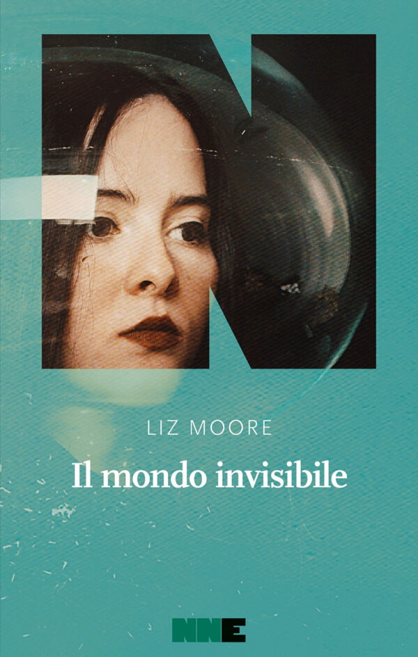 Libro mondo invisibile di Liz Moore - ean 9791280284006 - NN Editore