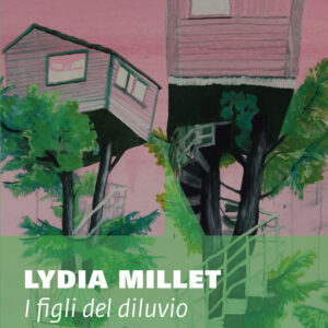 Libro figli del diluvio di Lydia Millet - ean 9791280284099 - NN Editore