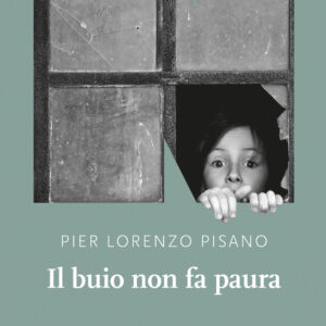 Libro buio non fa paura di Pier Lorenzo Pisano - ean 9791280284105 - NN Editore