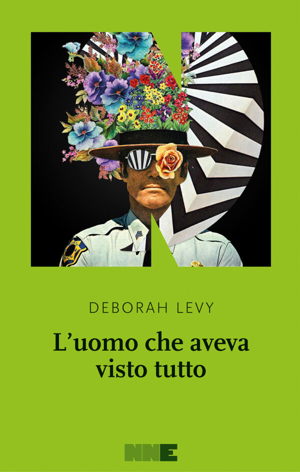 Libro uomo che aveva visto tutto di Deborah Levy - ean 9791280284358 - NN Editore