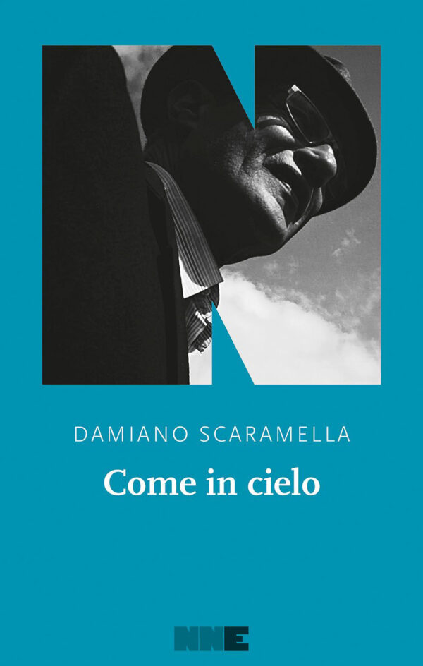 Libro Come in cielo di Damiano Scaramella - ean 9791280284969 - NN Editore
