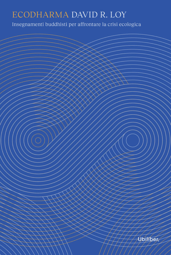 Libro Ecodharma. Insegnamenti buddhisti per affrontare la crisi ecologica di David R. Loy - ean 9791280340061 - Ubiliber