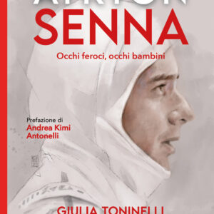 Libro Ayrton Senna. Occhi feroci
