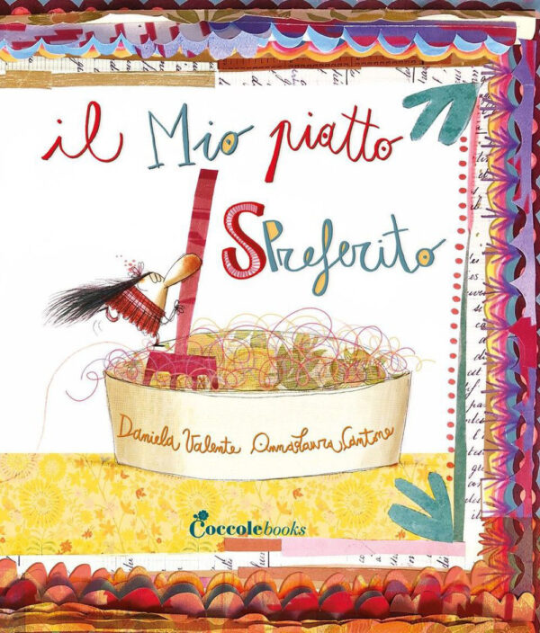 Libro mio piatto spreferito. Albi illustrati di Daniela Valente - ean 9791280669254 - Coccole Books