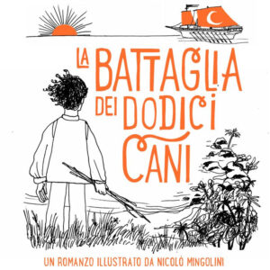 Libro battaglia dei dodici cani di Guido Quarzo; Sebastiano Ruiz-Mignone - ean 9791280669377 - Coccole Books