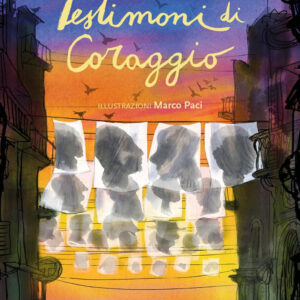 Libro Testimoni di coraggio di Daniela Valente - ean 9791280669384 - Coccole Books