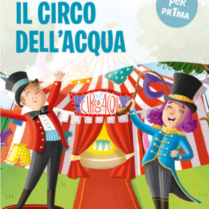 Libro circo dell'acqua di Marco Dazzani - ean 9791280669476 - Coccole Books