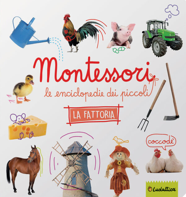 Libro fattoria. Montessori. Le enciclopedie dei piccoli di  - ean 9791280747105 - Ludattica