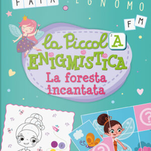 Libro foresta incantata. La piccola enigmistica di  - ean 9791280748201 - LS Editrice