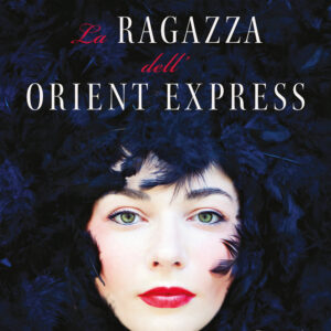 Libro ragazza dell'Orient Express di Lindsay Jayne Ashford - ean 9791281368088 - Libreria Pienogiorno