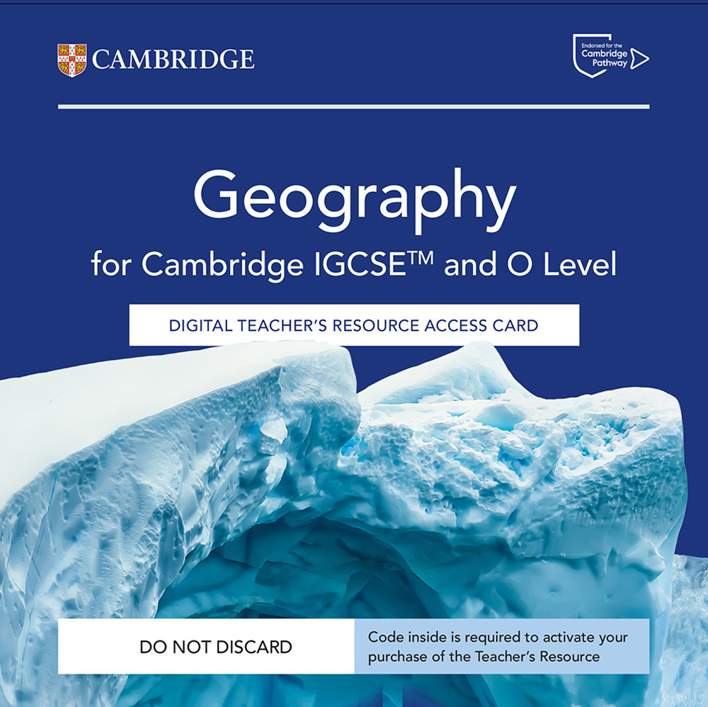 Libro Cambridge IGCSE and O Level Geography. Teacher's Resource Access Card di Tana Scott; Paul Thompson; Helen Young; James Hickman; Stuart Colesky - ean 9781009535687 - Cambridge