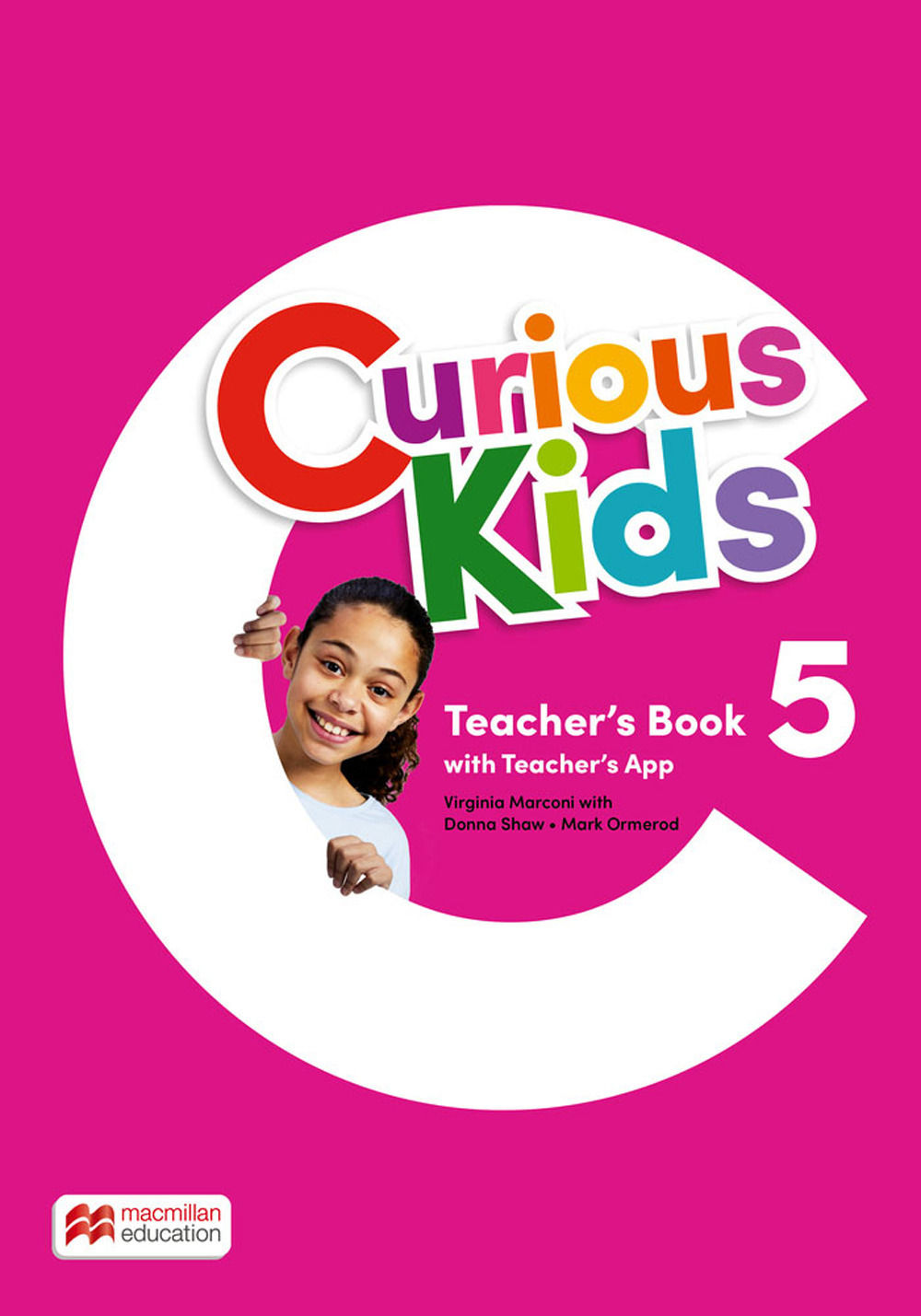 Libro Curious kids. Teacher's book. Level 5 di Virginia Marconi; Donna Shaw; Mark Ormerod - ean 9781035124886 - Macmillan Education