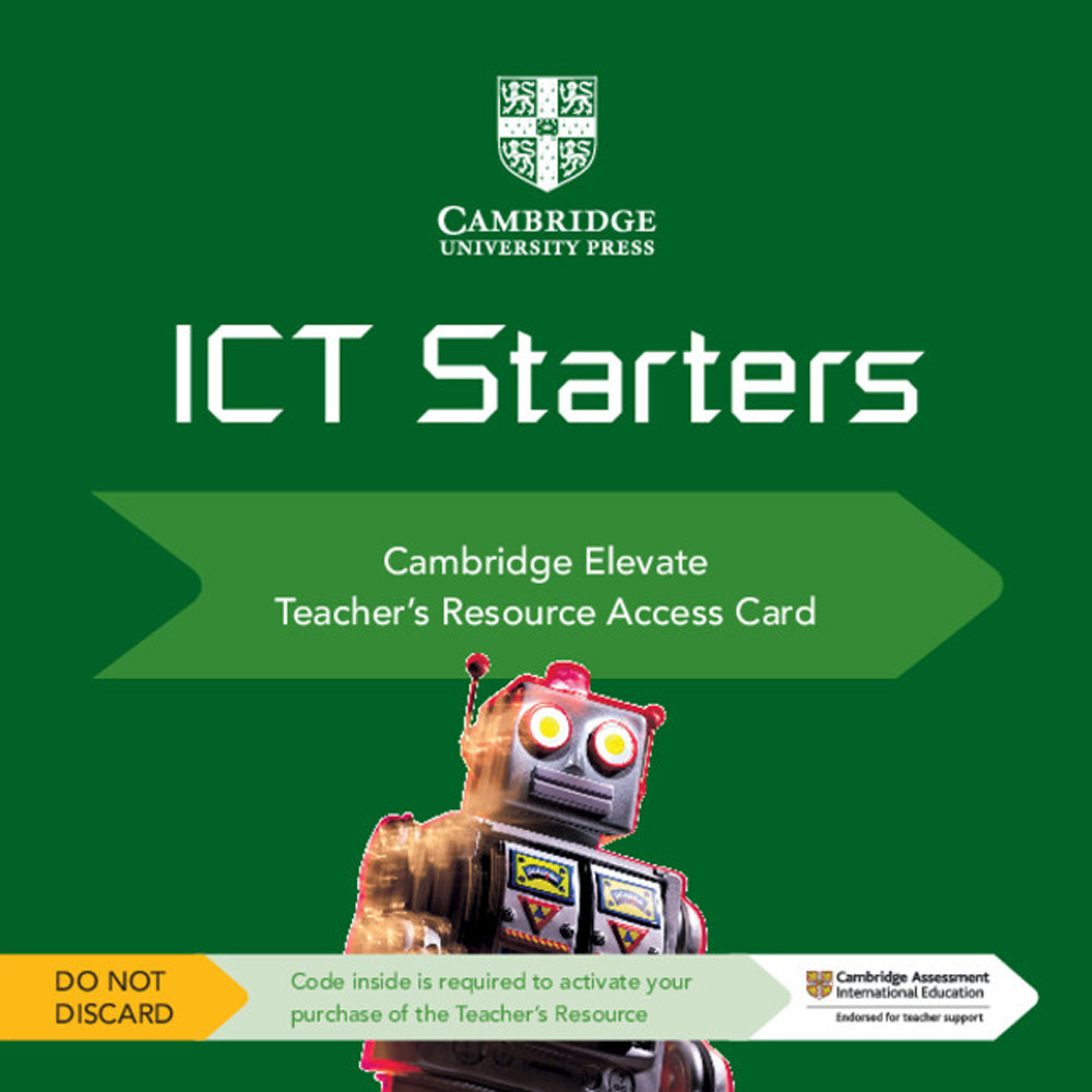 Libro Cambridge ICT starters. Teacher's Resource Access Card. Card con codice di accesso alla piattaforma Elevate di Victoria Ellis; Sarah Lawrey; Doug Dickinson - ean 9781108457309 - Cambridge